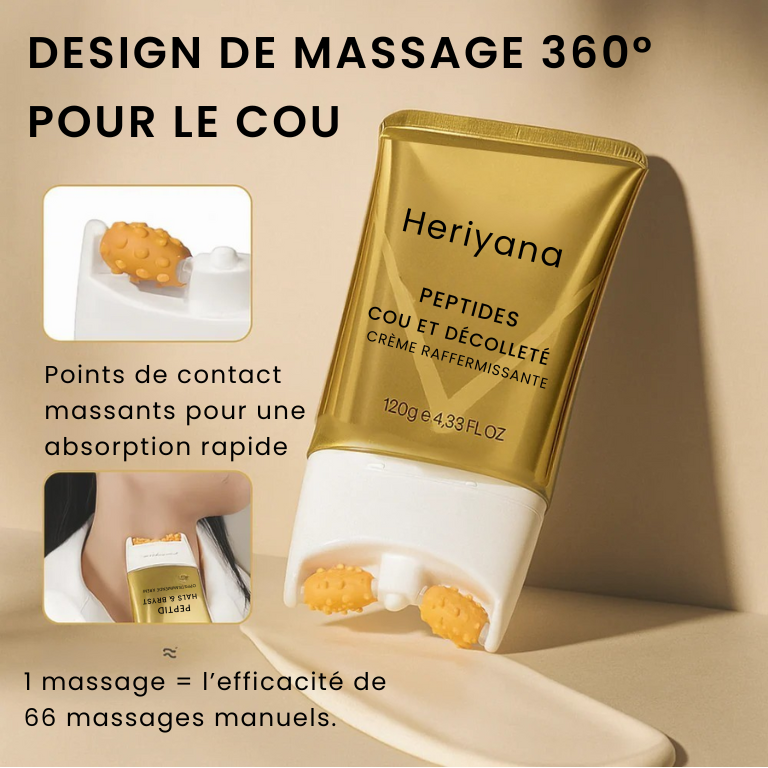 Heriyana™ : Crème Sculptante à Massage Intégré (Cou et Décolleté)